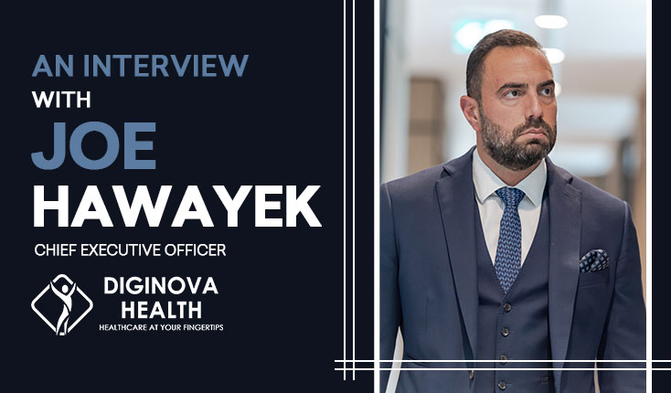 Innovating Digital Health in the GCC: Joe Hawayek on Diginova Health’s Vision for a Patient-Centered, Provider-Focused, Compliant Future