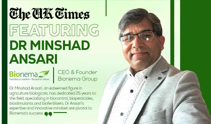 Dr. Minshad Ansari: Leading the Future of Sustainable Agriculture with Bionema’s Revolutionary Biocontrol Solutions